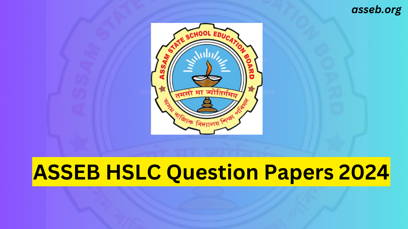 ASSEB HSLC Question Papers 2024