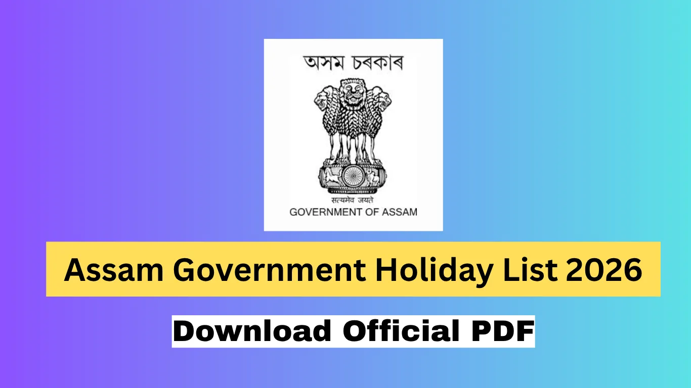Assam Government Holiday List 2026 – Download Official PDF Released by GAD Assam