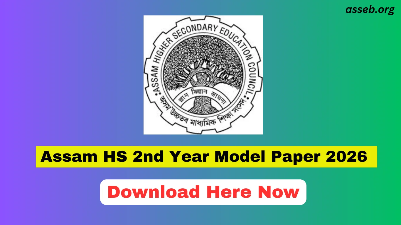 Assam HS 2nd Year Model Paper 2026 – Download AHSEC Class 12 Model Question Paper PDF