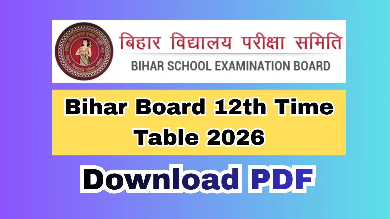 Bihar Board 12th Time Table 2026 PDF – BSEB Class 12 Date Sheet Download