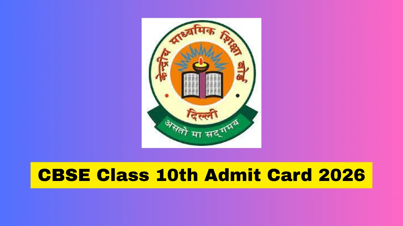 CBSE Class 10th Admit Card 2026 – Download Hall Ticket