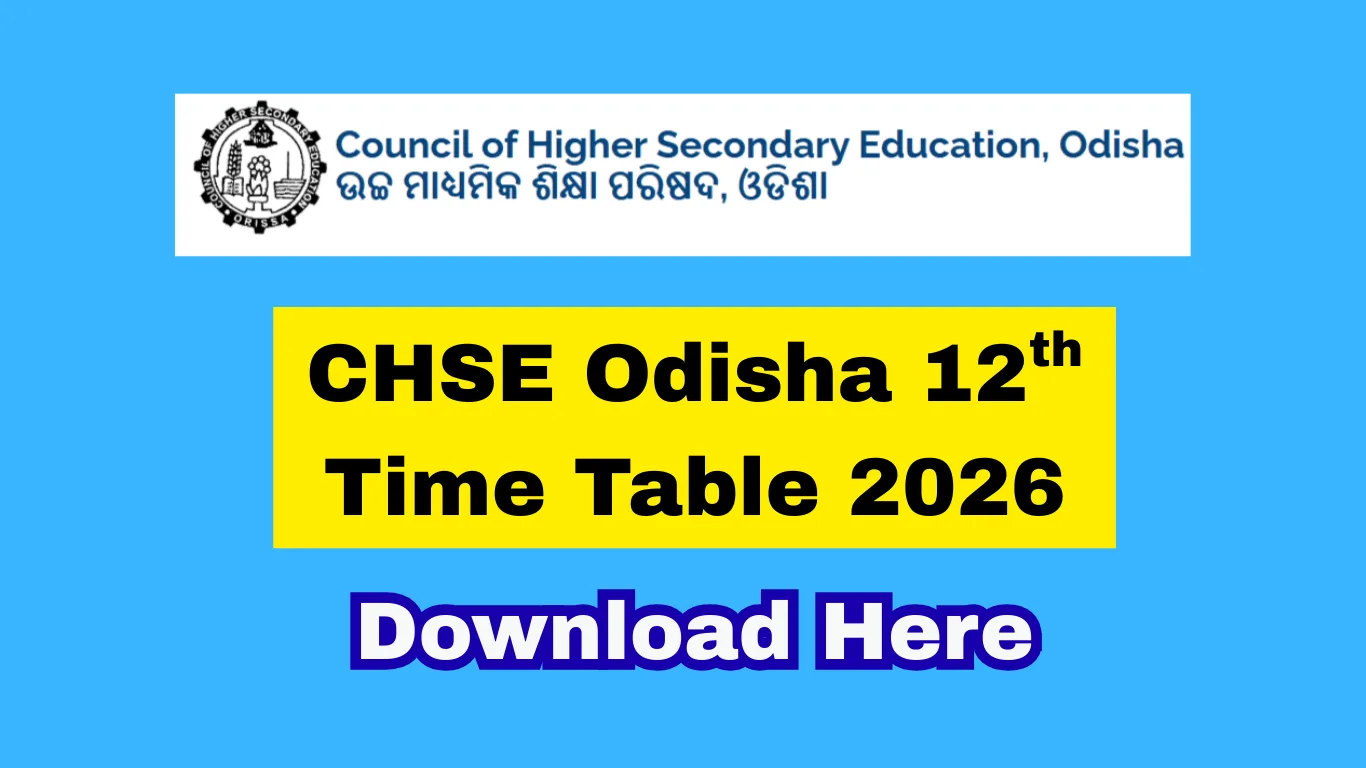 Odisha 12th Exam Date 2026: CHSE Odisha Time Table 2026 for Arts, Science, Commerce