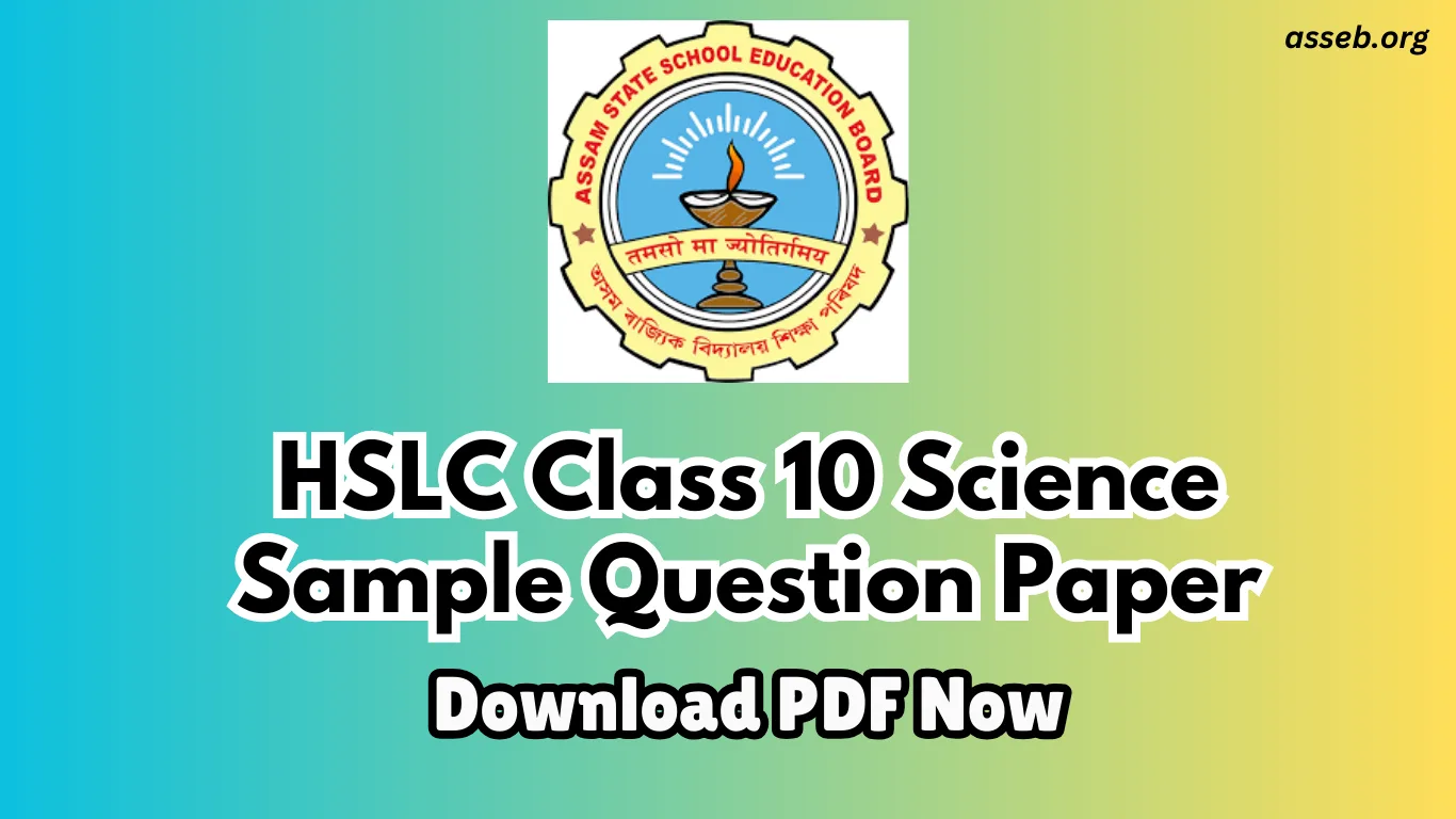 HSLC Class 10 Science Sample Question Paper