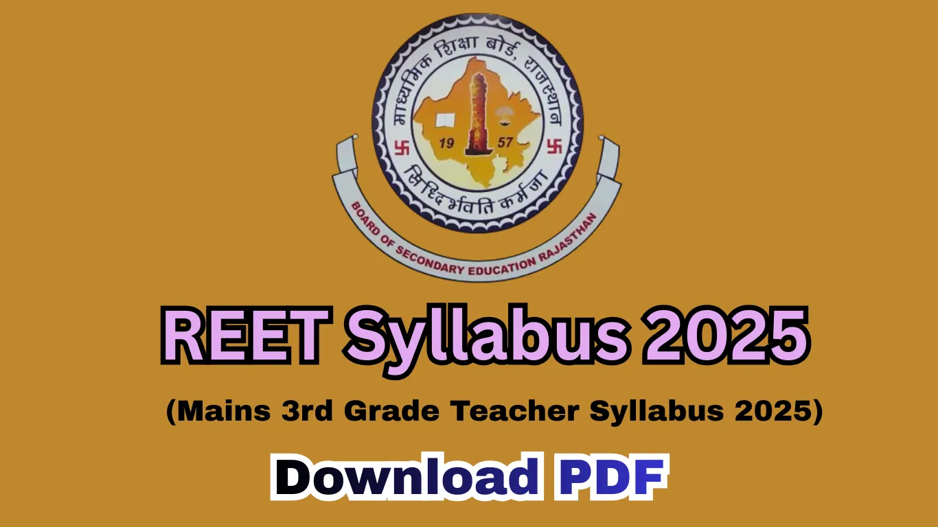REET Syllabus 2025: Download Mains 3rd Grade Teacher Syllabus 2025 (Level 1 & Level 2)