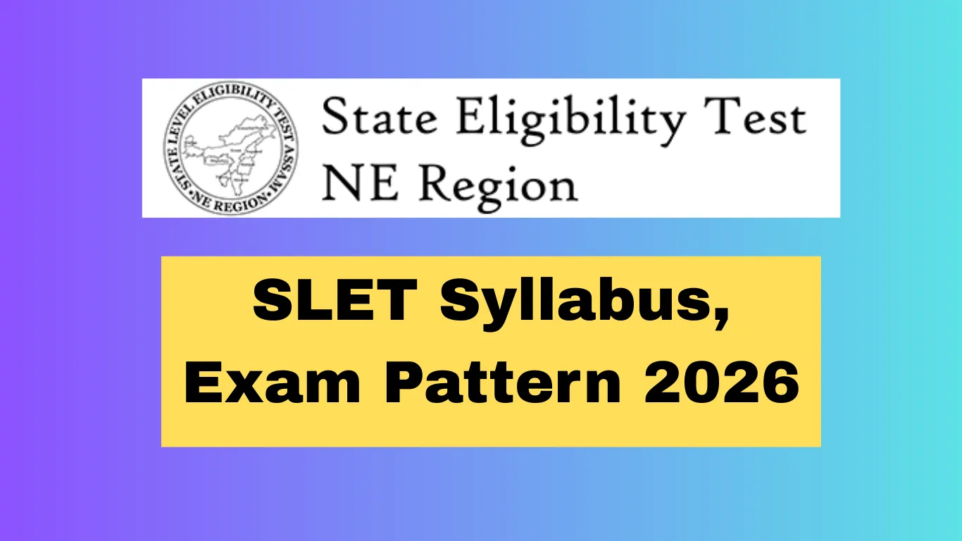 SLET Syllabus, Exam Pattern 2026 – Complete Paper-wise Structure & Subject List