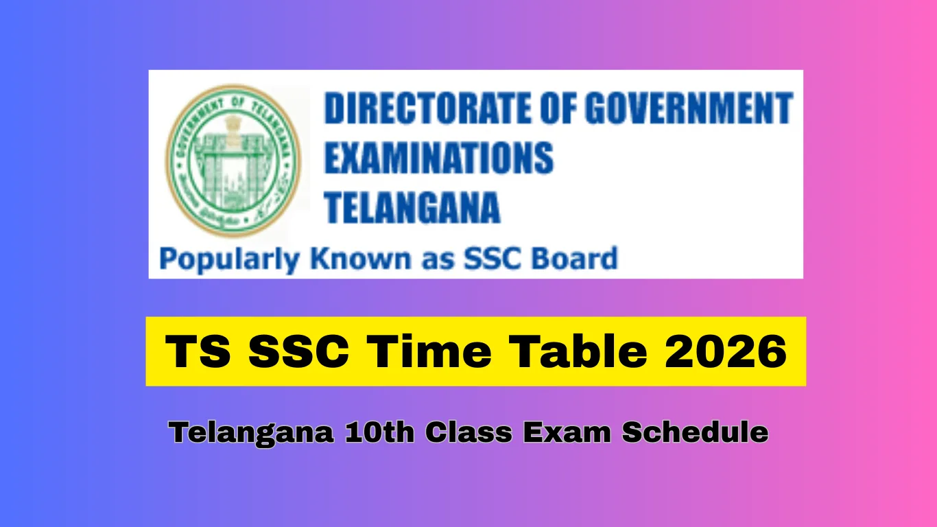 TS SSC Time Table 2026 – Telangana 10th Class Exam Schedule