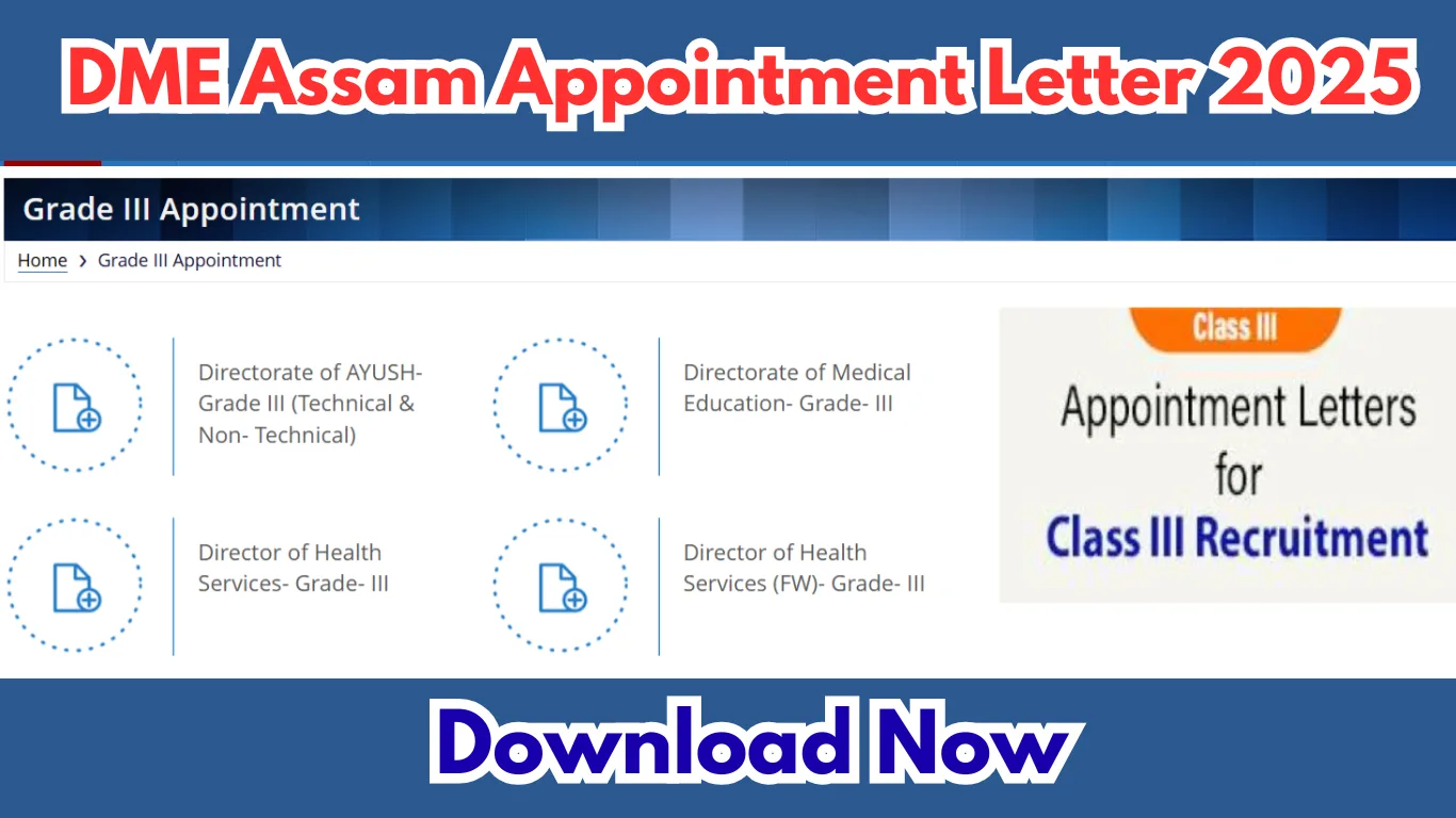 DME Assam Appointment Letter 2025 Download – Grade III Technical & Non-Technical