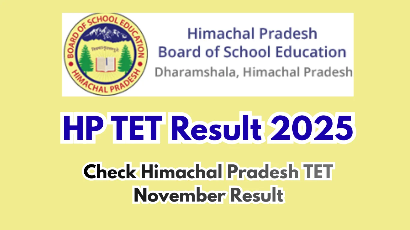 HP TET Result 2025 – Check Himachal Pradesh TET November Result @ hpbose.org