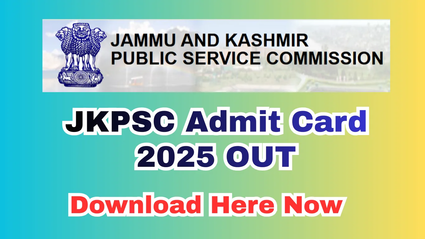 JKPSC Admit Card 2025 OUT – Download Combined Competitive (Prelims) Exam Hall Ticket