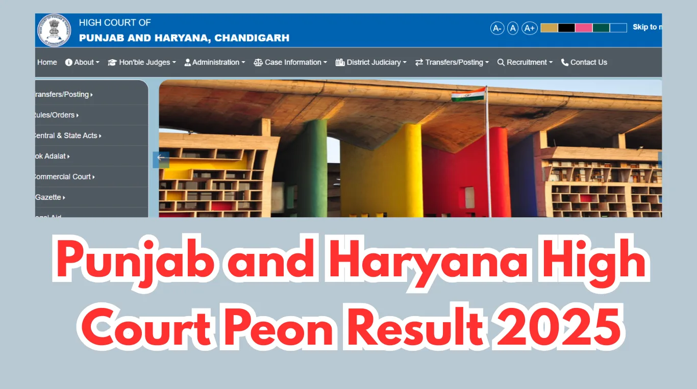 Punjab and Haryana High Court Peon Result 2025 Link, Merit List PDF @ highcourtchd.gov.in