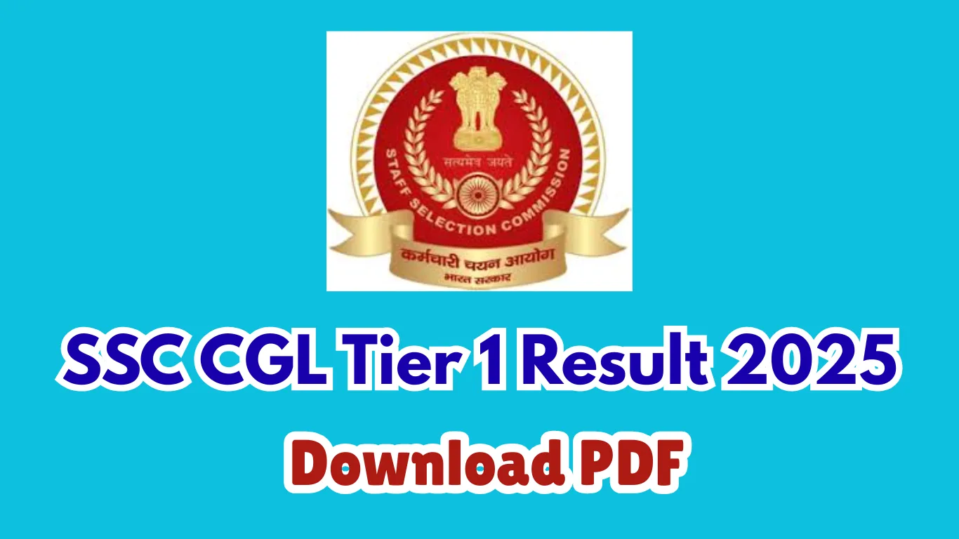 SSC CGL Tier 1 Result 2025 (Expected Soon), Cut Off, Merit List PDF @ ssc.gov.in
