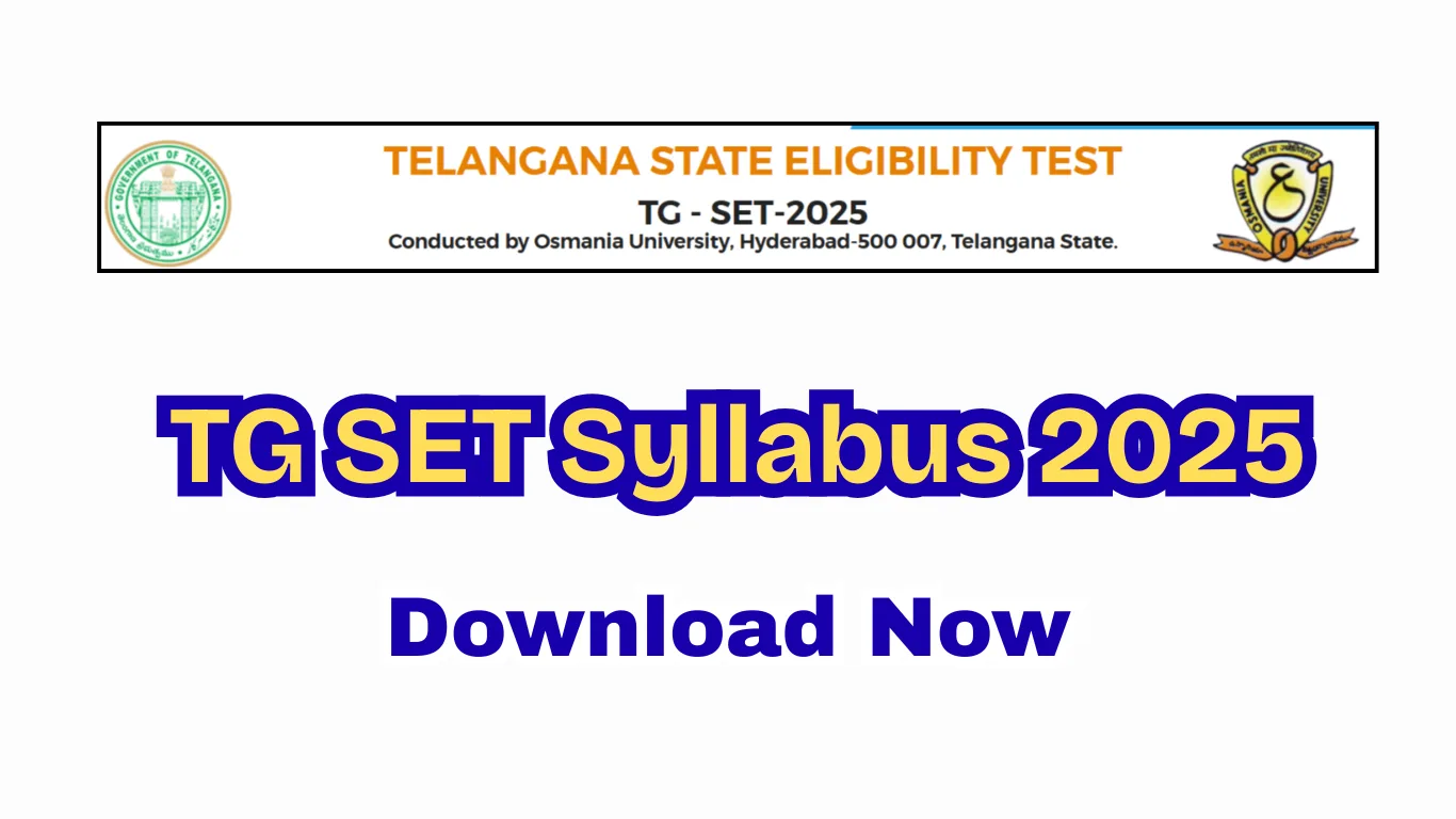 TG SET Syllabus 2025 – Download Here Now