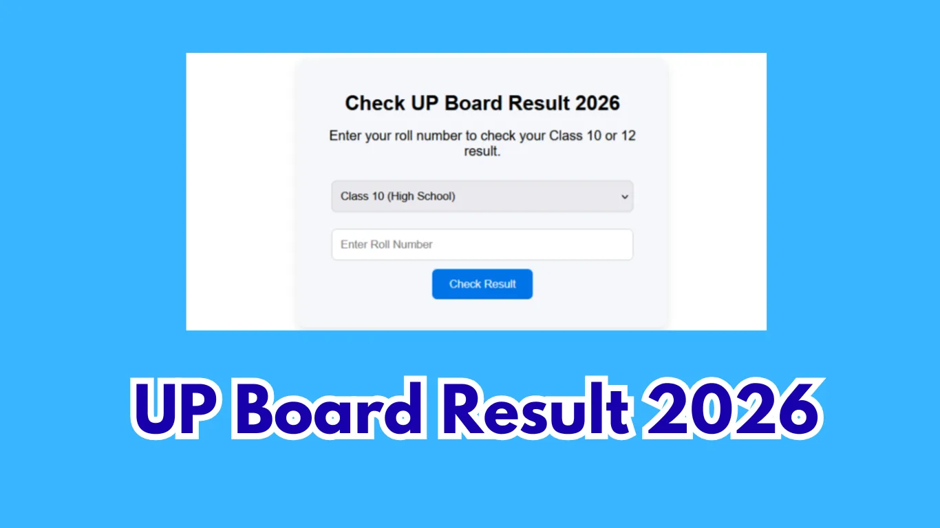 UP Board Result 2026: Date, How to Check, Passing Marks & Latest Updates